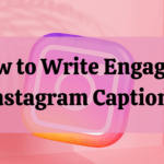 How to write engaging Instagram captions