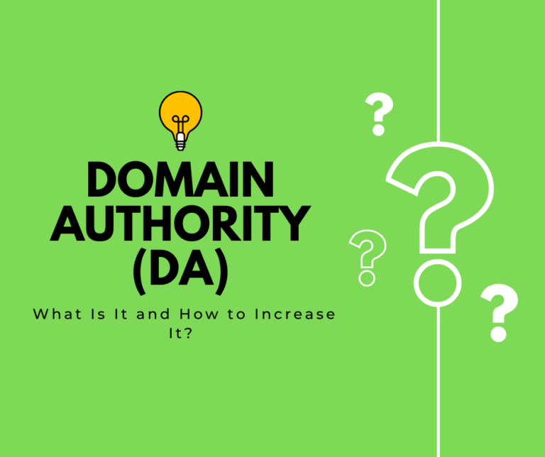 Domain Authority Explained: What Is It and How to Increase It?